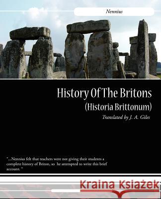 History of the Britons (Historia Brittonum) Nennius 9781604249378 STANDARD PUBLICATIONS, INC