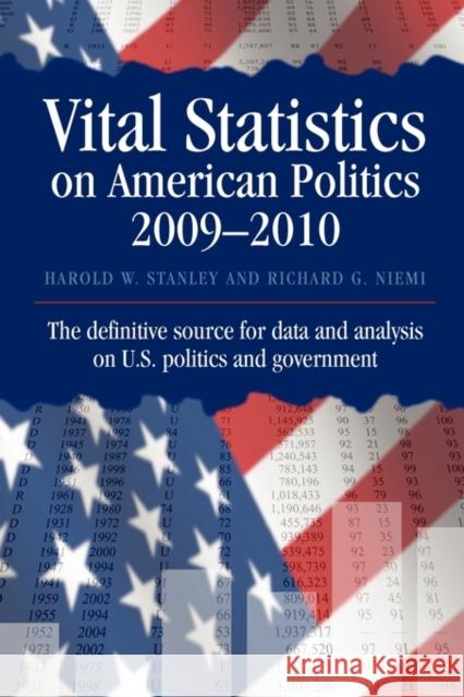 Vital Statistics on American Politics 2009-2010 Harold W Stanley 9781604269949