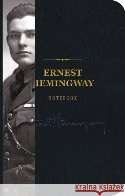 The Ernest Hemingway Signature Notebook: An Inspiring Notebook for Curious Minds Cider Mill Press 9781604336337