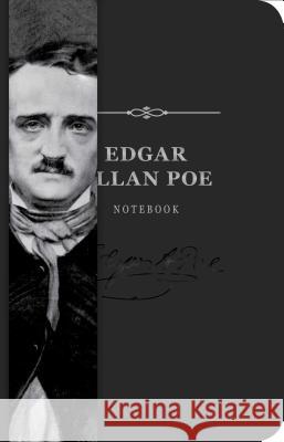 The Edgar Allan Poe Signature Notebook: An Inspiring Notebook for Curious Minds Cider Mill Press 9781604338171 Cider Mill Press