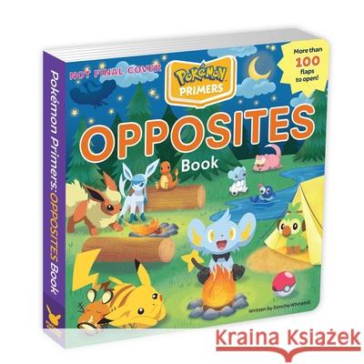 Pokémon Primers: Opposites Book Whitehill, Simcha 9781604382136