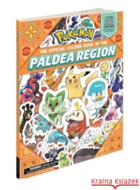 Pokemon The Official Sticker Book Of The Paldea Region Pikachu Press 9781604382440 Pikachu Press