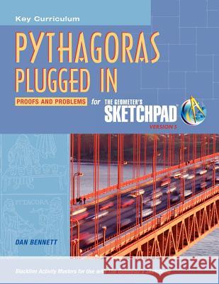 The Geometer's Sketchpad, Pythagoras Plugged Proofs and Problems  9781604402810 Not Avail