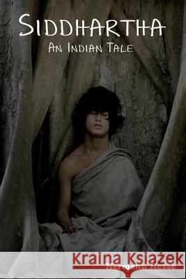 Siddhartha: An Indian Tale Herman Hesse 9781604442632 Indoeuropeanpublishing.com