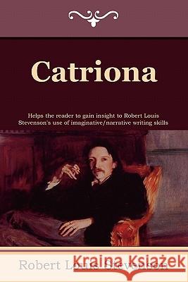 Catriona Robert Louis Stevenson 9781604445145 Indoeuropeanpublishing.com