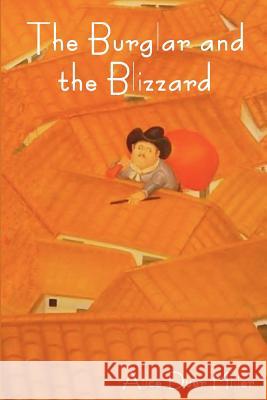 The Burglar and the Blizzard Alice Duer Miller 9781604446029 Indoeuropeanpublishing.com