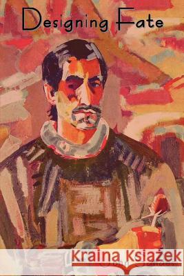 Designing Fate John Sandes 9781604446104