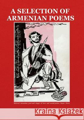 A Selection of Armenian Poems Alice Stone Blackwell 9781604449235