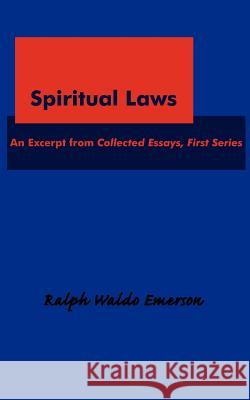 Spiritual Laws Ralph Waldo Emerson 9781604500042 ARC Manor