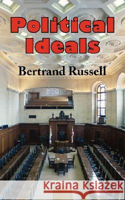 Political Ideals Bertrand Russell 9781604500813 ARC Manor