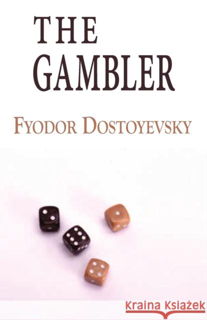 The Gambler Fyodor Dostoyevsky 9781604503197 Tark Classic Fiction