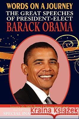 Words on a Journey: The Great Speeches of Barack Obama Barack Obama 9781604504262 ARC Manor