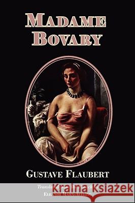 Madame Bovary Gustave Flaubert 9781604505030