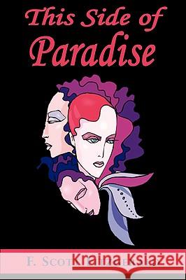 This Side of Paradise Francis Scott Fitzgerald 9781604505139