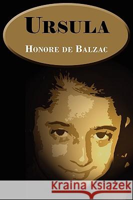 Ursula Honore De Balzac 9781604505146 ARC MANOR