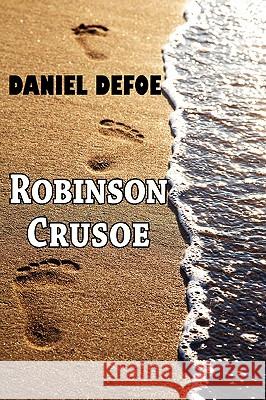 Robinson Crusoe Daniel Defoe 9781604505573 Serenity Publishers, LLC