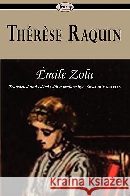 Thrse Raquin Emile Zola 9781604505962 Serenity Publishers, LLC