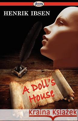 A Doll's House Henrik Ibsen 9781604506211 Serenity Publishers, LLC