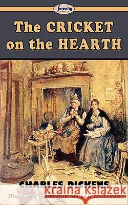 The Cricket on the Hearth Charles Dickens, George Alfred Williams 9781604506440