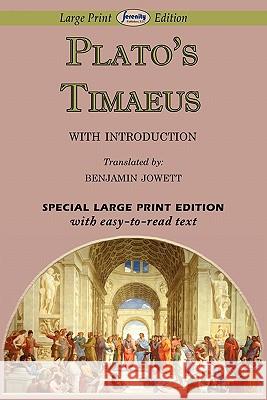 Timaeus (Large Print Edition) Plato 9781604508482