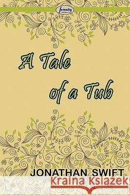 A Tale of a Tub Jonathan Swift 9781604508789