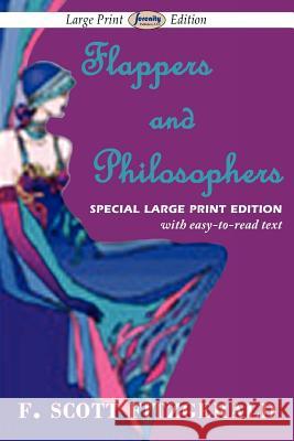 Flappers and Philosophers (Large Print Edition) Fitzgerald, F. Scott 9781604508888