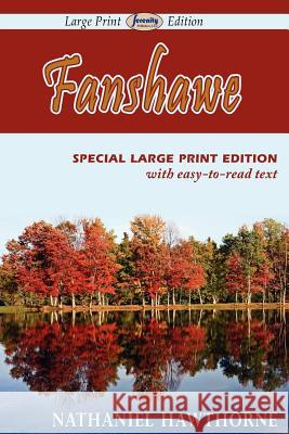 Fanshawe (Large Print Edition) Hawthorne, Nathaniel 9781604508901