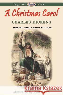 A Christmas Carol Charles Dickens John Leech 9781604509533