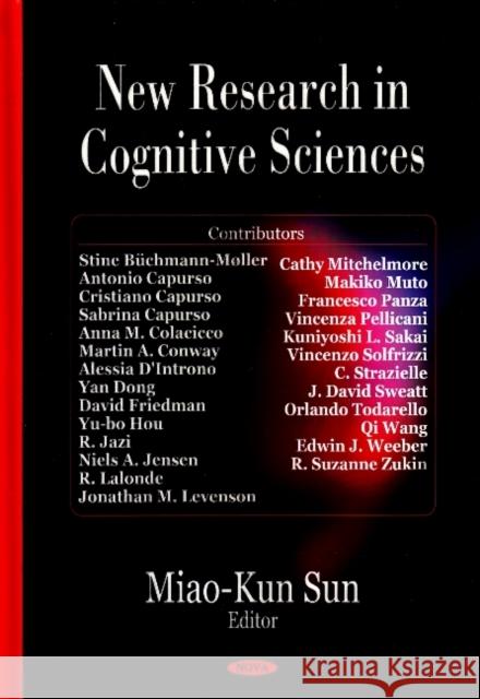 New Research in Cognitive Sciences Miao-Kun Sun 9781604560503 Nova Science Publishers Inc