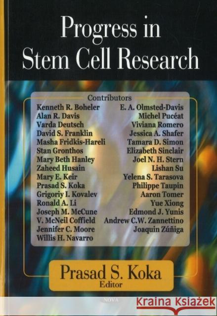Progress in Stem Cell Research Dr Prasad S Koka 9781604560657 Nova Science Publishers Inc