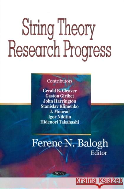 String Theory Research Progress Ferenc N Balogh 9781604560756