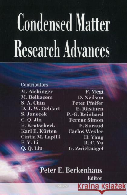 Condensed Matter Research Advances Peter E Berkenhaus 9781604561265 Nova Science Publishers Inc