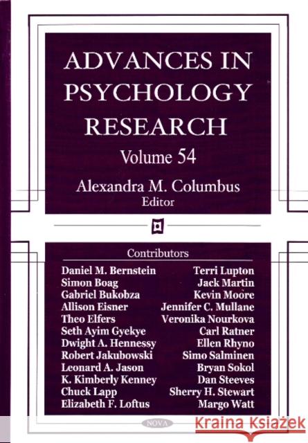 Advances in Psychology Research: Volume 54 Alexandra M Columbus 9781604561296 Nova Science Publishers Inc