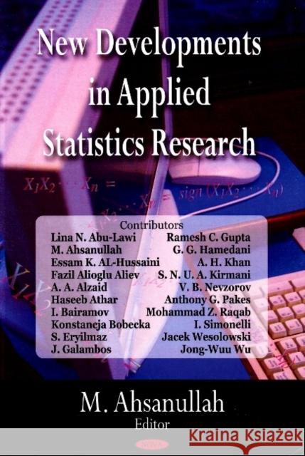 New Developments in Applied Statistics Research M Ahsanullah 9781604561753 Nova Science Publishers Inc