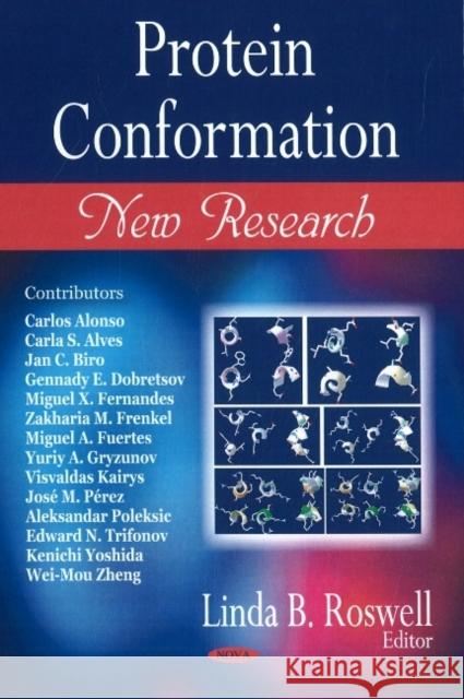 Protein Conformation: New Research Linda B Roswell 9781604562194 Nova Science Publishers Inc