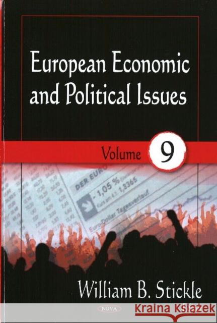 European Economic & Political Issues: Volume 9 William B Stickle 9781604562675