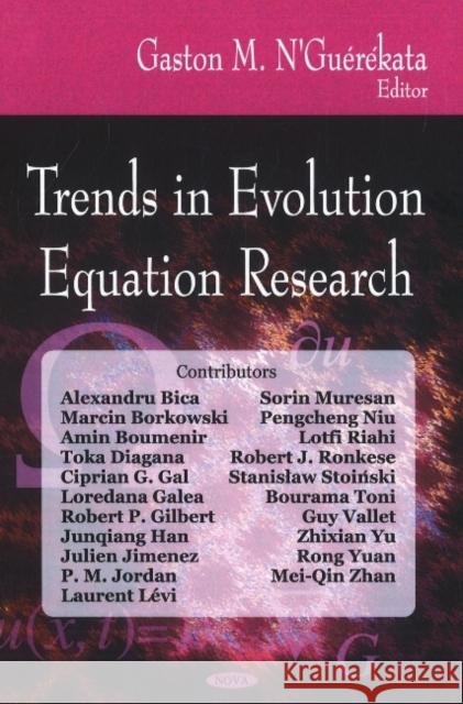 Trends in Evolution Equation Research Gaston M N'Guérékata 9781604562705