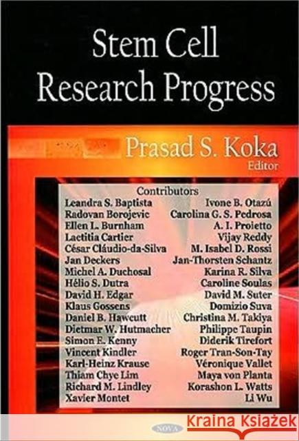 Stem Cell Research Progress Dr Prasad S Koka 9781604563085 Nova Science Publishers Inc