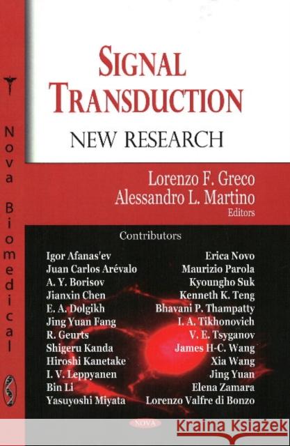 Signal Transduction: New Research Lorenzo F Greco, Alessandro L Martino 9781604563382