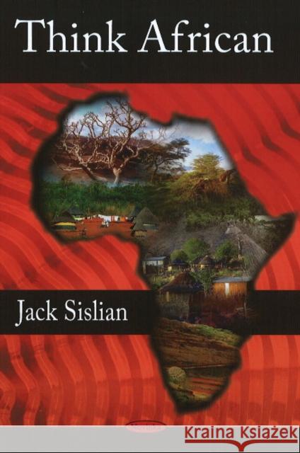 Think African Jack Sislian 9781604563566 Nova Science Publishers Inc