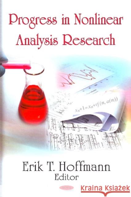 Progress in Nonlinear Analysis Research Erik T Hoffmann 9781604563597