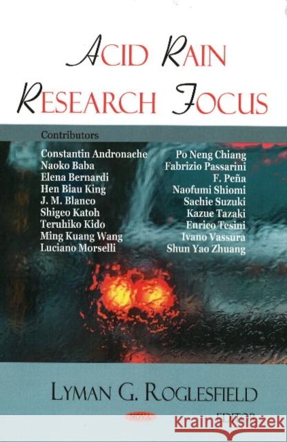 Acid Rain Research Focus Lyman G Roglesfield 9781604563733 Nova Science Publishers Inc