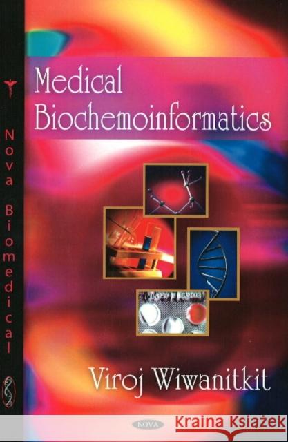 Medical Biochemoinformatics Jonathon R B Halbesleben 9781604565010