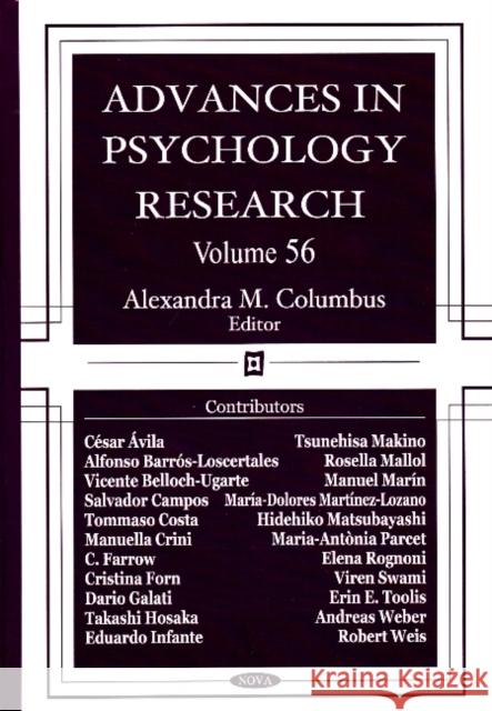 Advances in Psychology Research: Volume 56 Alexandra M Columbus 9781604565089 Nova Science Publishers Inc