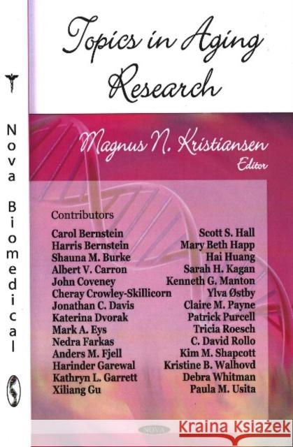 Topics in Aging Research Magnus N Kristiansen 9781604565140 Nova Science Publishers Inc