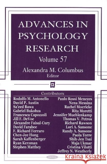 Advances in Psychology Research: Volume 57 Alexandra M Columbus 9781604568974 Nova Science Publishers Inc