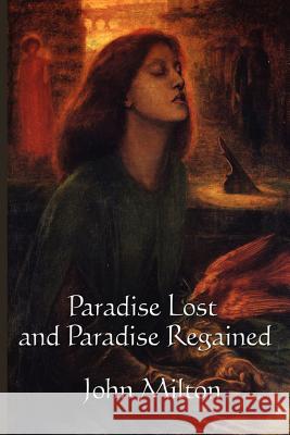 Paradise Lost and Paradise Regained John Milton 9781604590401 Wilder Publications
