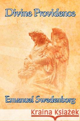 Divine Providence Emanuel Swedenborg 9781604590852 Wilder Publications