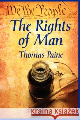 The Rights of Man Thomas Paine 9781604591347 Wilder Publications