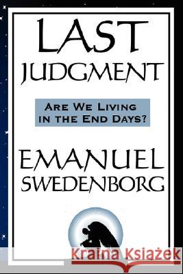 Last Judgment Emanuel Swedenborg John Whitehead 9781604592085 Wilder Publications